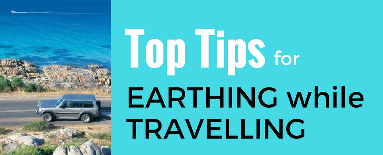 Earthing While Travelling