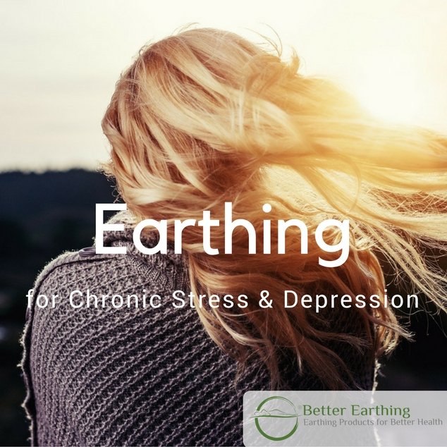 Stress and Depression, Chronic Stress Relief with Earthing