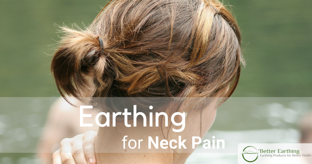 https://betterearthing.com.au/wp-content/uploads/2018/08/Earthing-for-Neck-Pain.png